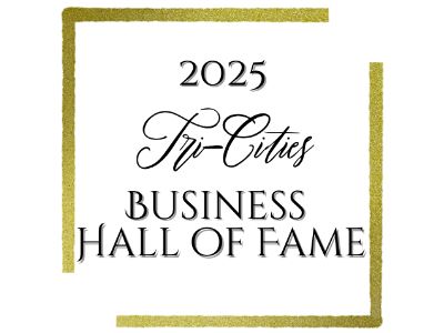 View the details for 2025 Tri-Cities Business Hall of Fame